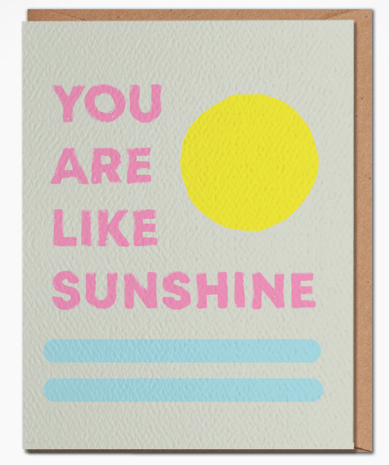 You Are Like Sunshine