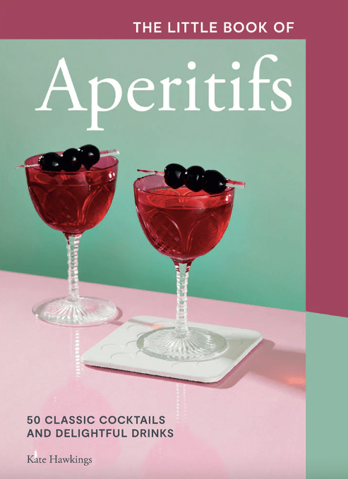 The Little Book of Aperitifs - Driftwood Maui & Home By Driftwood