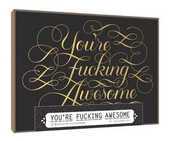 You're Fucking Awesome Notecards - Driftwood Maui & Home By Driftwood