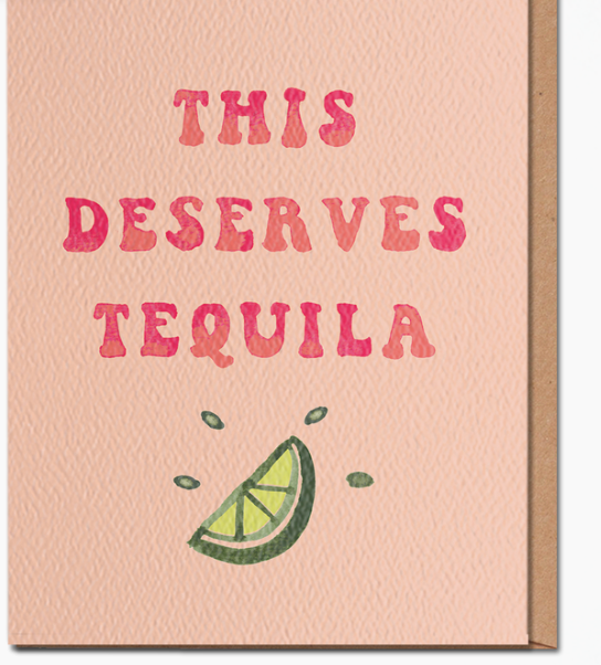 This Deserves Tequila